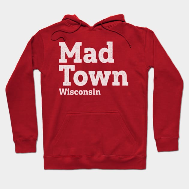 Madtown Hoodie by jordan5L